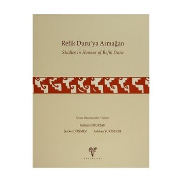 Refik Duru’ya Armağan Studies in Honour of Refik Duru - kollektif
