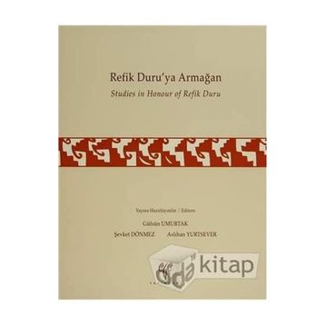 Refik Duru’ya Armağan Studies in Honour of Refik Duru - kollektif