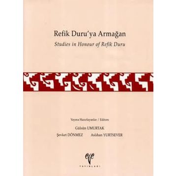 Refik Duru’ya Armağan Studies in Honour of Refik Duru - kollektif