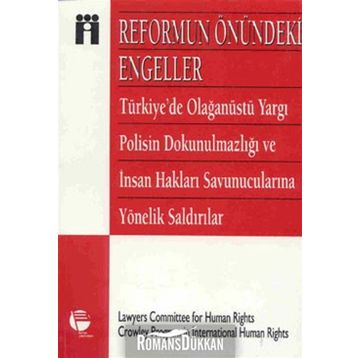 REFORMUN ÖNÜNDEKİ ENGELLER - LAWYERS COMMITTEE