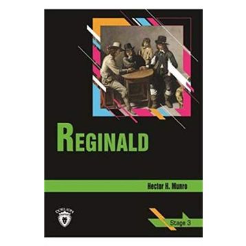 REGINALD (STAGE 3) - HECTOR H. MUNRO