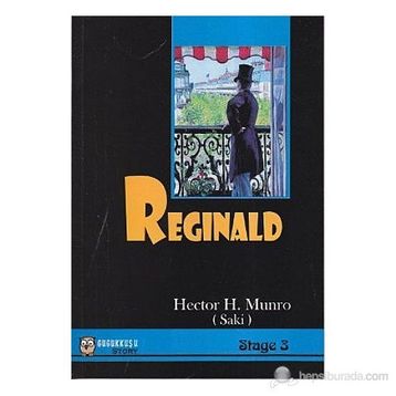 REGINALD (STAGE 3) - HECTOR H. MUNRO