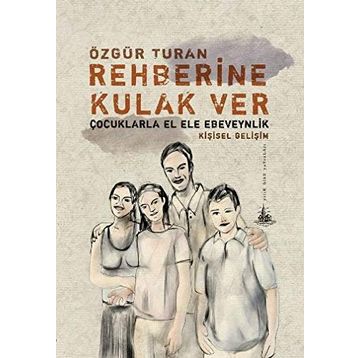REHBERINE KULAK VER - ÖZGÜR TURAN