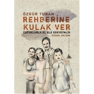 REHBERINE KULAK VER - ÖZGÜR TURAN
