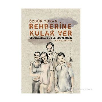 REHBERINE KULAK VER - ÖZGÜR TURAN
