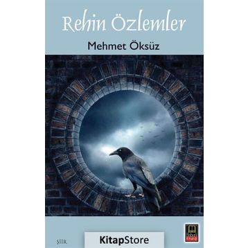 Rehin Özlemler - Mehmet Öksüz