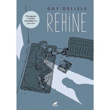 Rehine - Guy Delisle