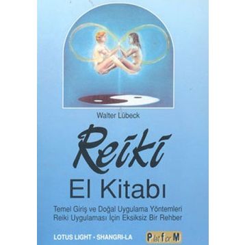 Reiki El Kitabı - Walter Lübeck