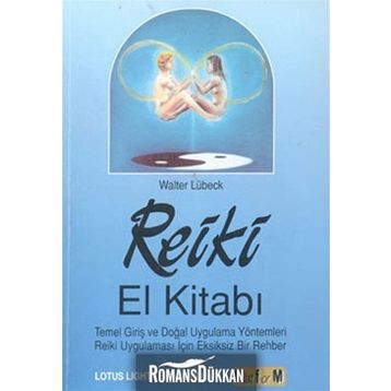 Reiki El Kitabı - Walter Lübeck