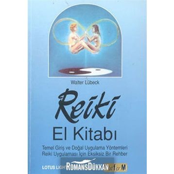 Reiki El Kitabı - Walter Lübeck