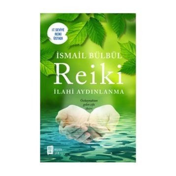 Reiki - İsmail Bülbül