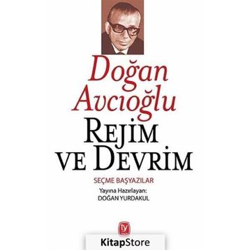 Rejim ve Devrim - Doğan Avcıoğlu
