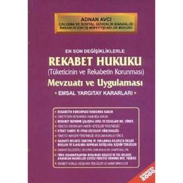 REKABET HUKUKU MEVZUATI VE UYGULAMASI - ADNAN AVCI