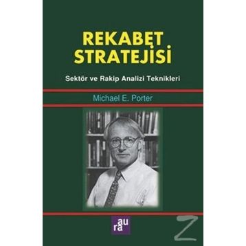Rekabet Stratejisi - Michael E. Porter