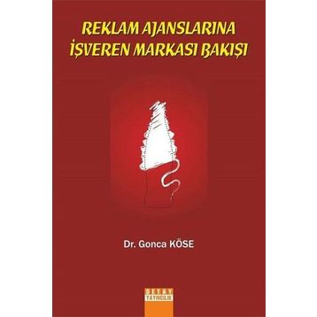 Reklam Ajanslarına İşveren Markası Bakışı - Gonca Köse