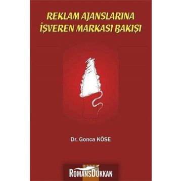 Reklam Ajanslarına İşveren Markası Bakışı - Gonca Köse