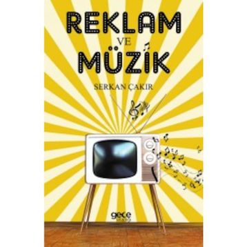 Reklam ve Müzik - Sercan Çakır