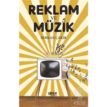 Reklam ve Müzik - Sercan Çakır