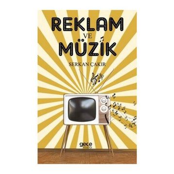 Reklam ve Müzik - Sercan Çakır