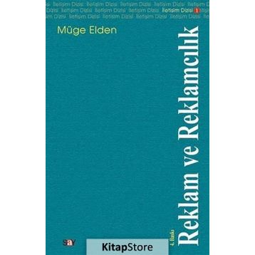 Reklam ve Reklamcılık - Müge Elden