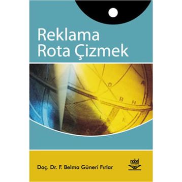 Reklama Rota Çizmek - Belma Güneri Fırlar