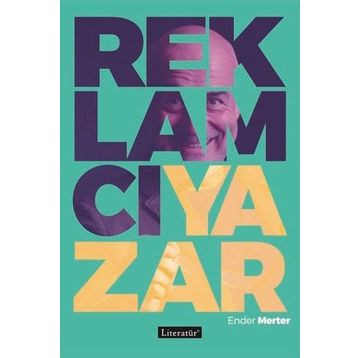 Reklamcı Yazar - Ender Merter