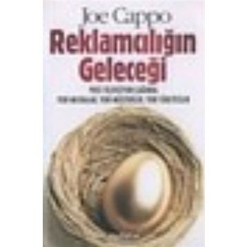 REKLAMCILIĞIN GELECEĞİ - JOE CAPPO