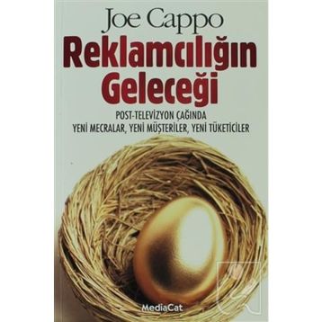 REKLAMCILIĞIN GELECEĞİ - JOE CAPPO