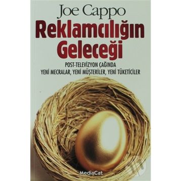 REKLAMCILIĞIN GELECEĞİ - JOE CAPPO