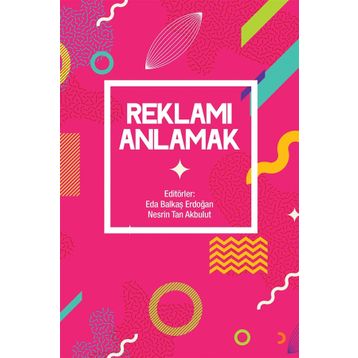 Reklamı Anlamak - Kolektif