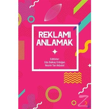 Reklamı Anlamak - Kolektif