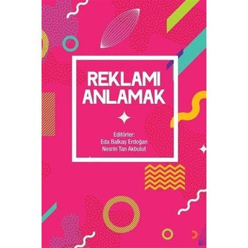 Reklamı Anlamak - Kolektif