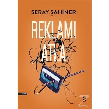 Reklamı Atla - Seray Şahiner