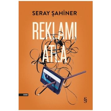 Reklamı Atla - Seray Şahiner