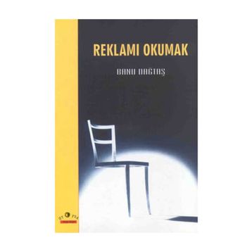 REKLAMI OKUMAK - BANU DAĞTAŞ