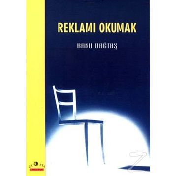 REKLAMI OKUMAK - BANU DAĞTAŞ
