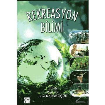 Rekreasyon Bilimi - Suat Karaküçük