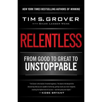 Relentless From Good to Great to Unstoppable