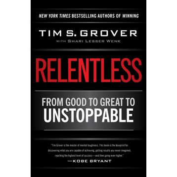 Relentless From Good to Great to Unstoppable