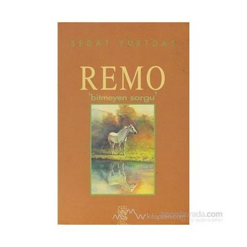 Remo bitmeyen Sorgu - Sedat Yurtdaş