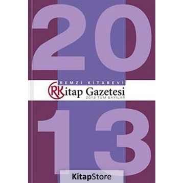 Remzi Kitap Gazetesi 2013 Tüm Sayılar - Remzi Komisyon