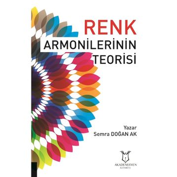 Renk Armonilerinin Teorisi - Semra Doğan Ak