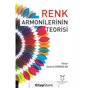 Renk Armonilerinin Teorisi - Semra Doğan Ak