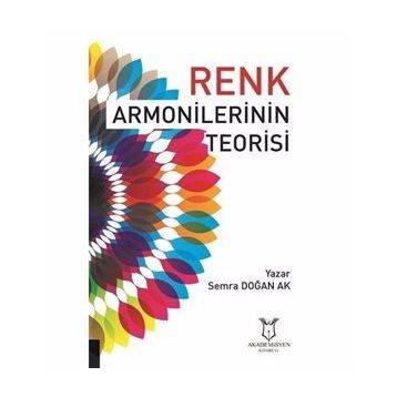 Renk Armonilerinin Teorisi - Semra Doğan Ak