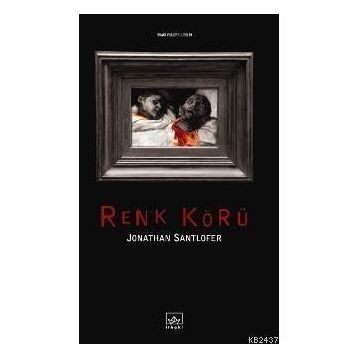 RENK KÖRÜ - JONATHAN SANTLOFER