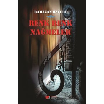 Renk Renk Nağmeler - Ramazan Özyurt