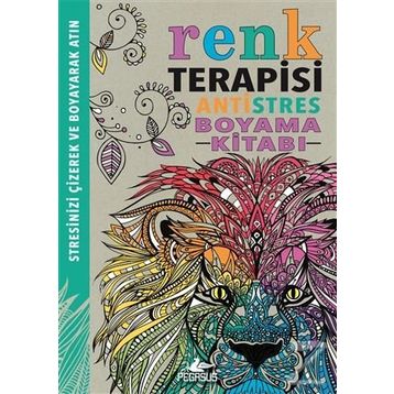 Renk Terapisi - Antistres Boyama Kitabı - Richard Merritt Hannah Davies Cindy Wilde