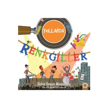 Renkgiller Yollarda - Defne Ongun Müminoğlu