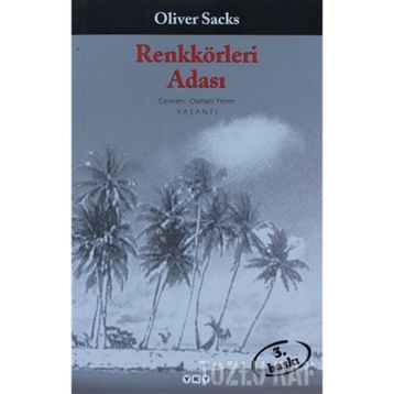 RENKKÖRLERİ ADASI - OLIVER SACKS