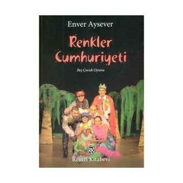 Renkler Cumhuriyeti - Enver Aysever
